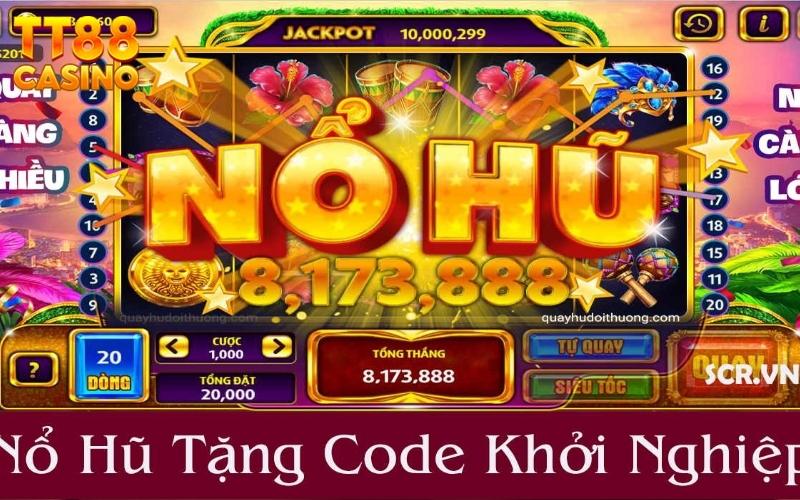 Một số code nổ hũ phổ biến nhất 